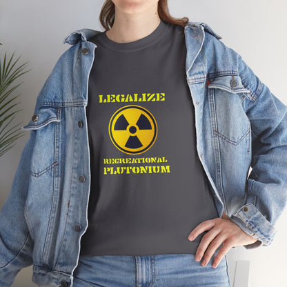 Ollie's: Legalize Recreational Plutonium T-Shirt - 100% Cotton