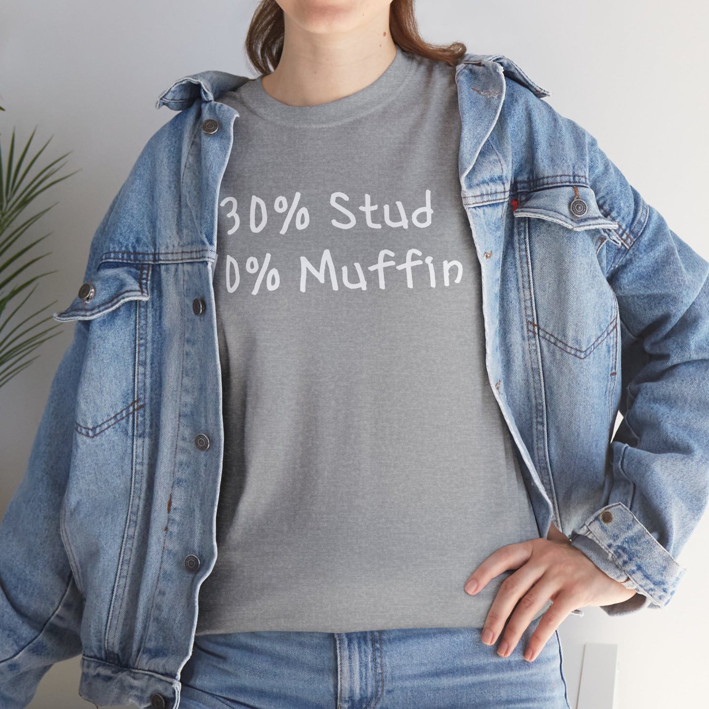 Ollie's 30% Stud 70% Muffin - 100% Cotton T-shirt