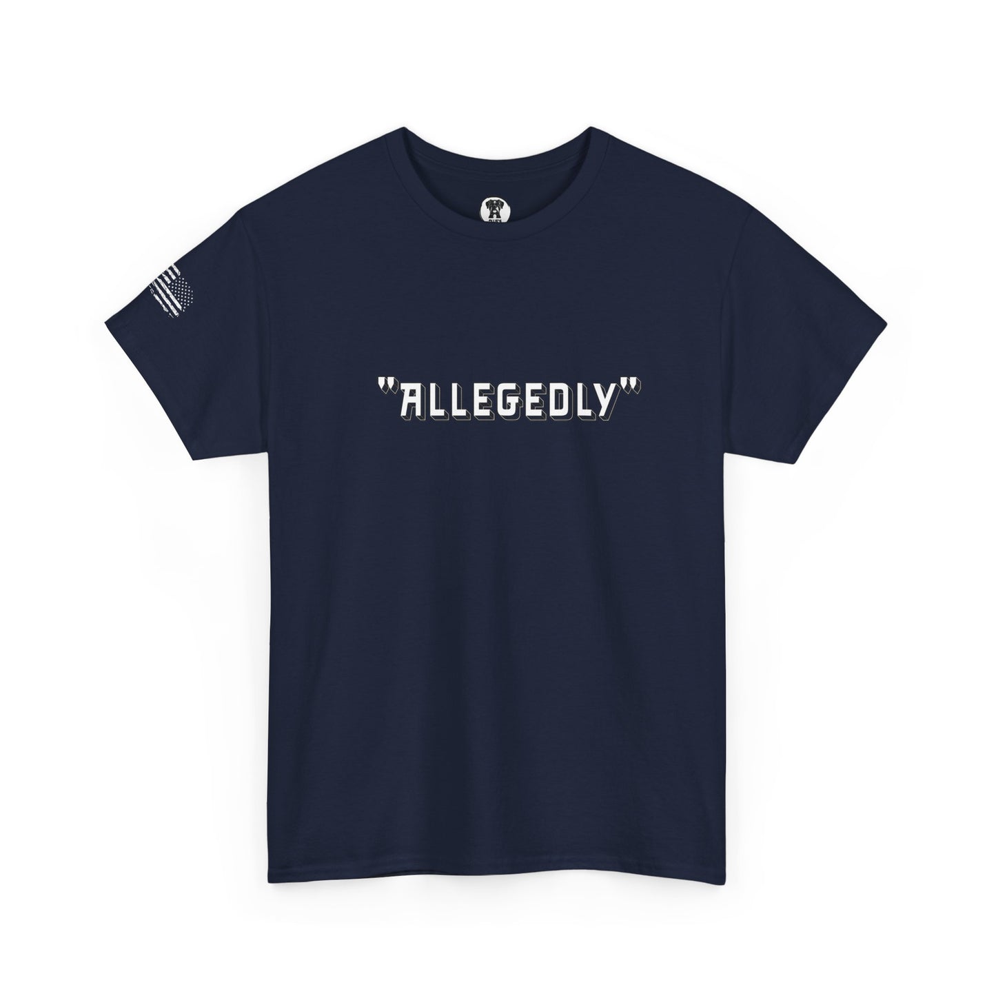 Ollie's: 'Allegedly' - 100% Cotton T-Shirt