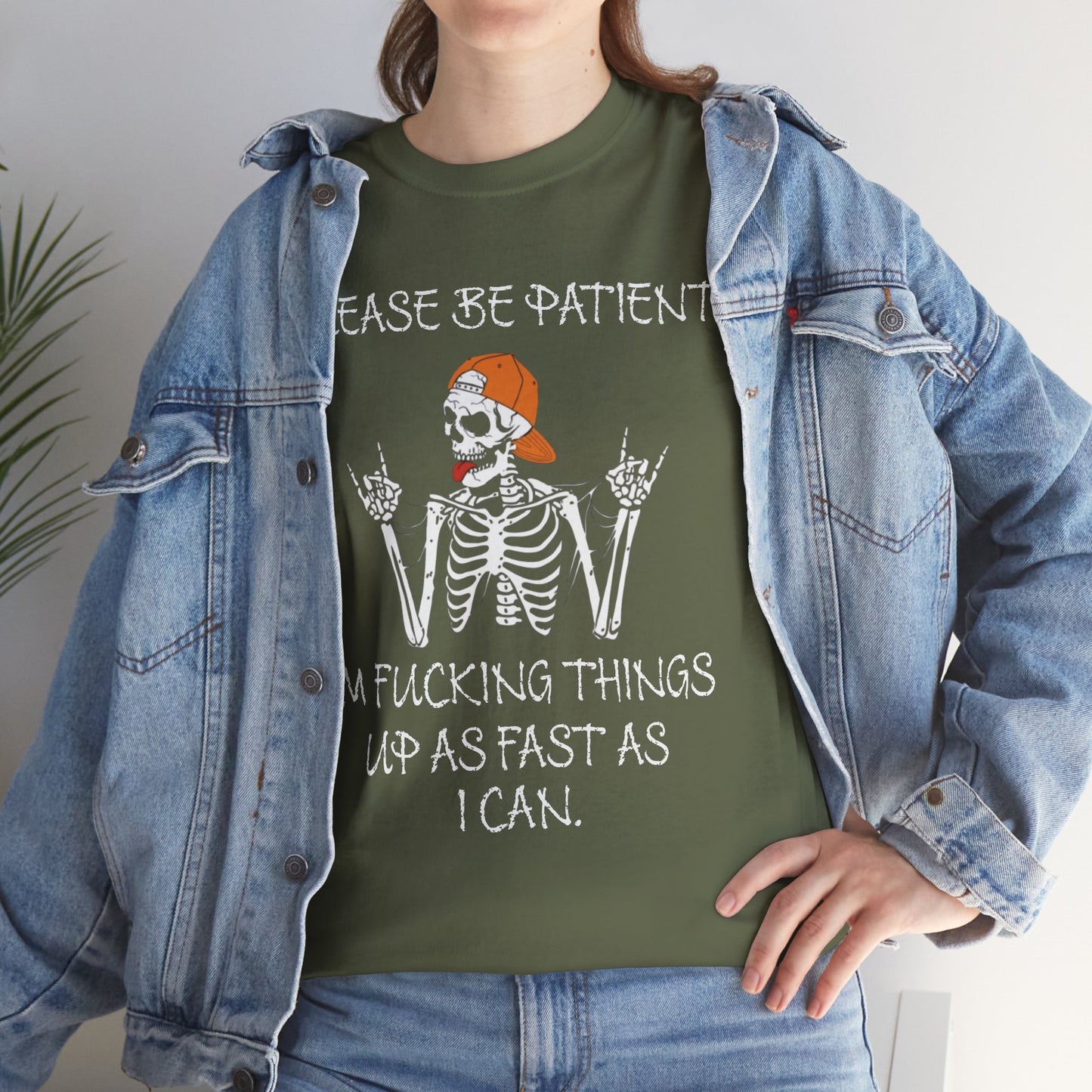 Ollie's: Please Be Patient - 100% Cotton T-shirt