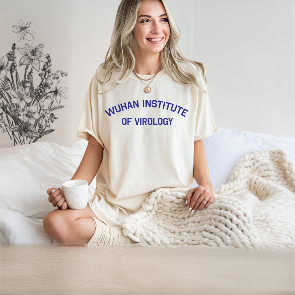 Ollie's: Wuhan Institute of Virology - 100% Cotton T-shirt