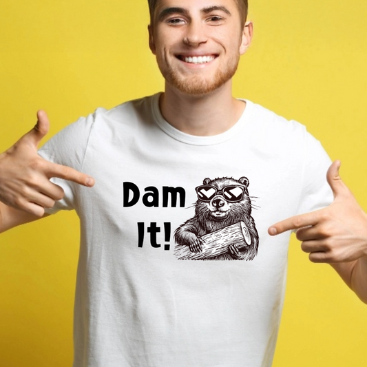 Ollie's: "Dam It!" - 100% Cotton Graphic T-Shirt