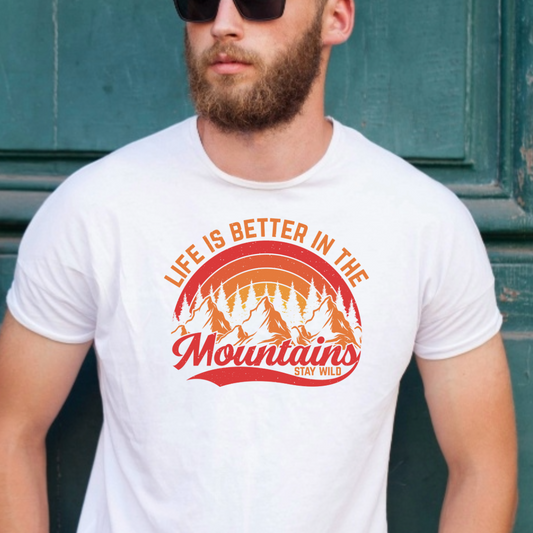 Ollie's: "Life Is Better in the Mountains" - 100% Cotton Graphic T-Shirt