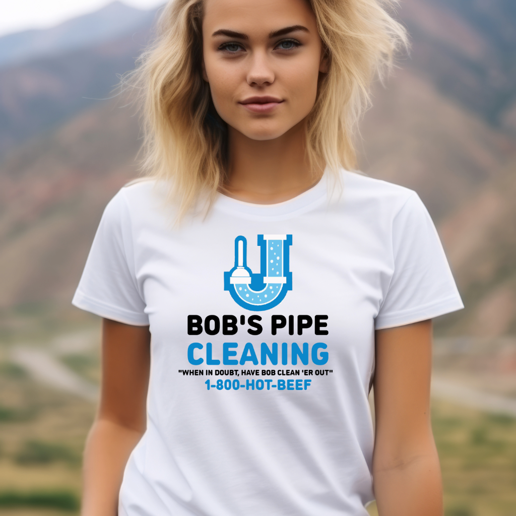 Ollie's: "Bob's Pipe Cleaning" - 100% Cotton Graphic T-Shirt