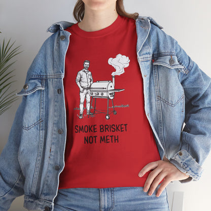 Ollie's: Smoke Brisket Not Meth T-Shirt 100% Cotton