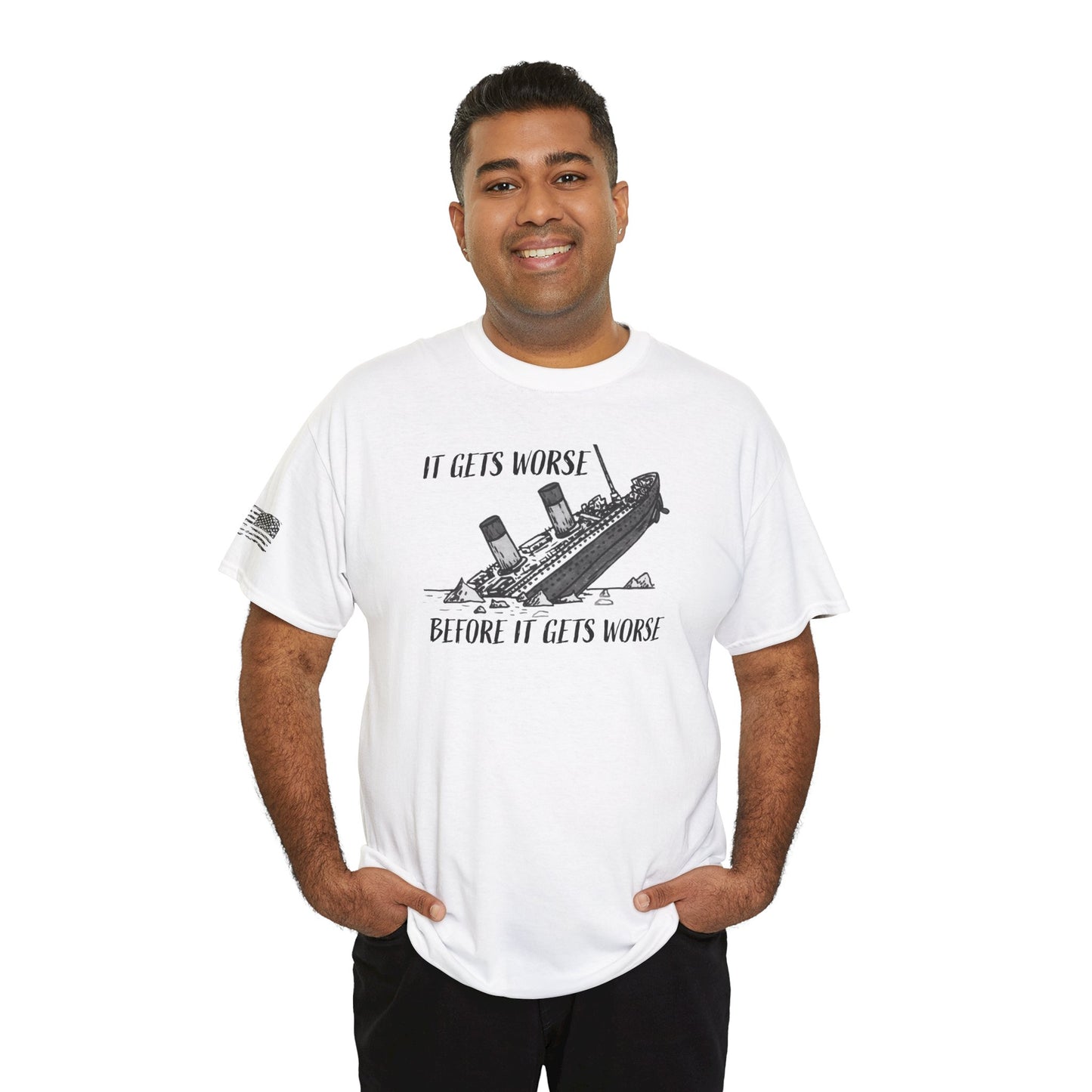 Ollie's: It Gets Worse Before It Gets Worse - 100% Cotton T-shirt