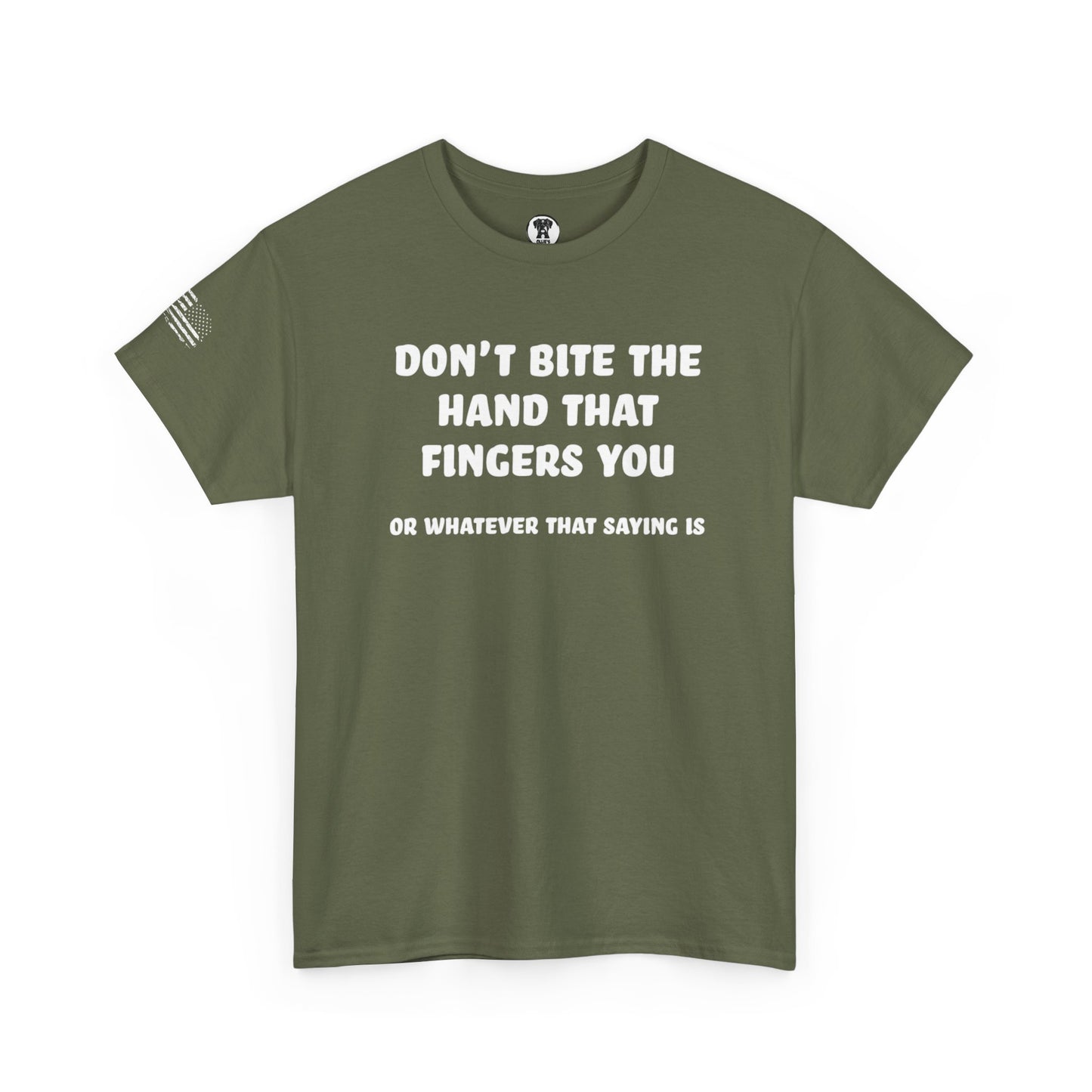 Ollie's: "Don't Bite The Hand That Fingers You" - 100% Cotton Graphic T-Shirt