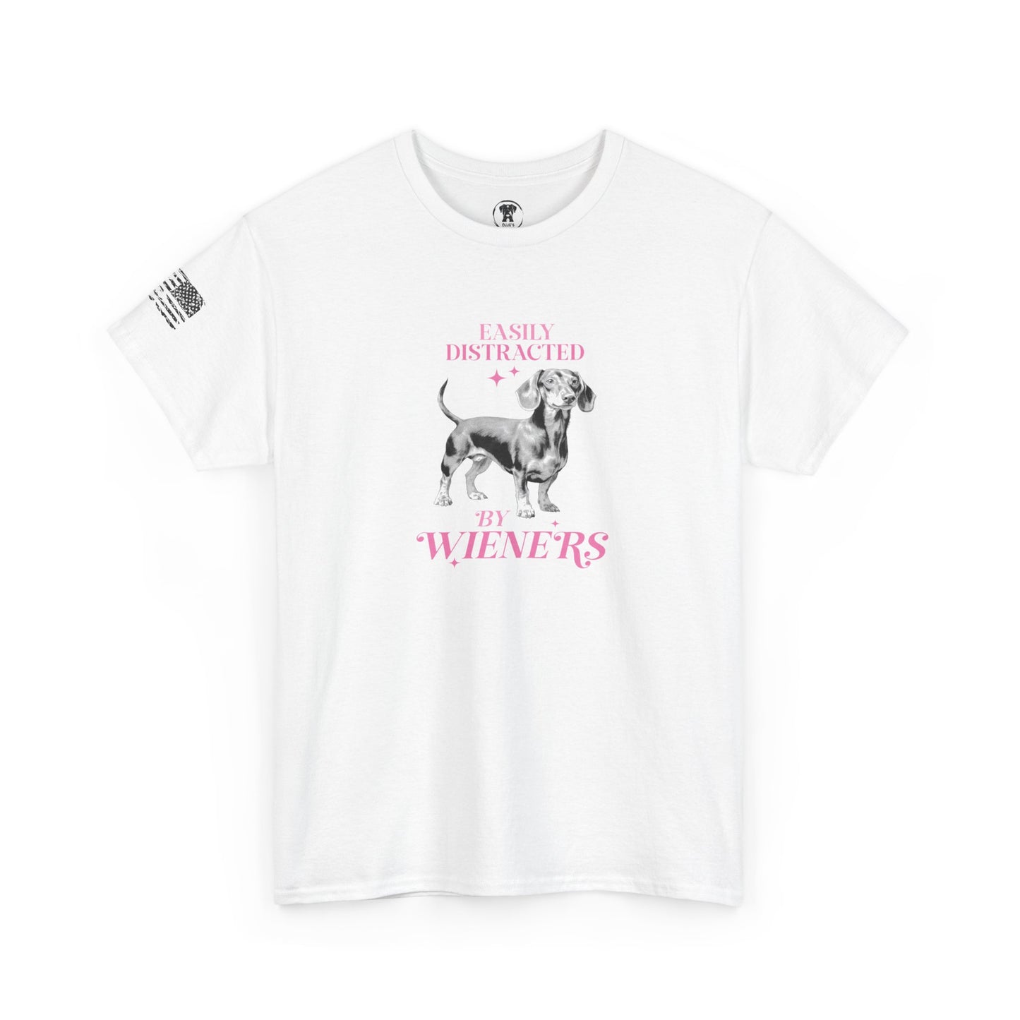 Ollie's: "Easily Distracted By Wieners" - 100% Cotton Graphic T-Shirt