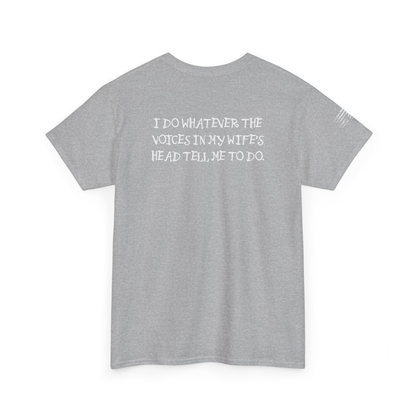 Ollie's: 'Voices In My Wife's Head' - 100% Cotton T-shirt