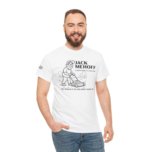 Ollie's: Jack Mehoff Lawn & Landscape T Shirt - 100% Cotton