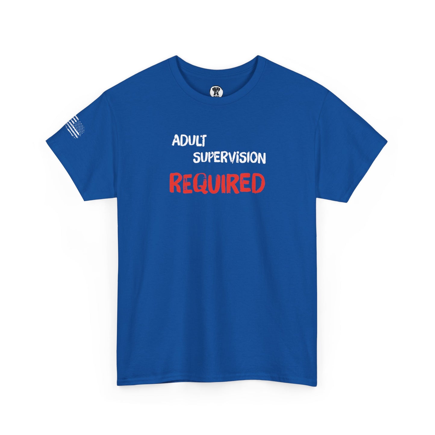 Ollie's: "Adult Supervision Required" - 100% Cotton Graphic T-Shirt