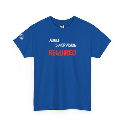 Ollie's: "Adult Supervision Required" - 100% Cotton Graphic T-Shirt
