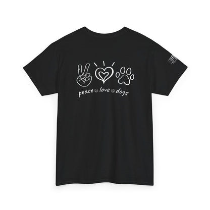 Ollie's: Peace Love Dogs T-Shirt, 100% Cotton