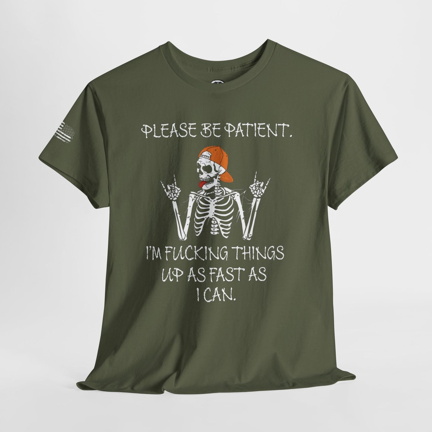 Ollie's: Please Be Patient - 100% Cotton T-shirt