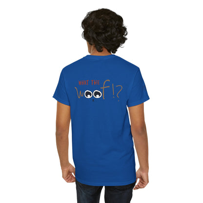 Ollie's: What the Woof T-Shirt, 100% Cotton