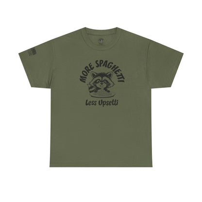 Ollie's: 'More Spaghetti Less Upsetti'- 100% Cotton T-shirt.