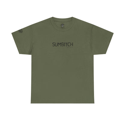 Ollie's: SUMBITCH T-Shirt - 100% Cotton