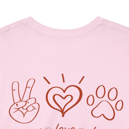 Ollie's: Peace Love Dogs T-Shirt, 100% Cotton