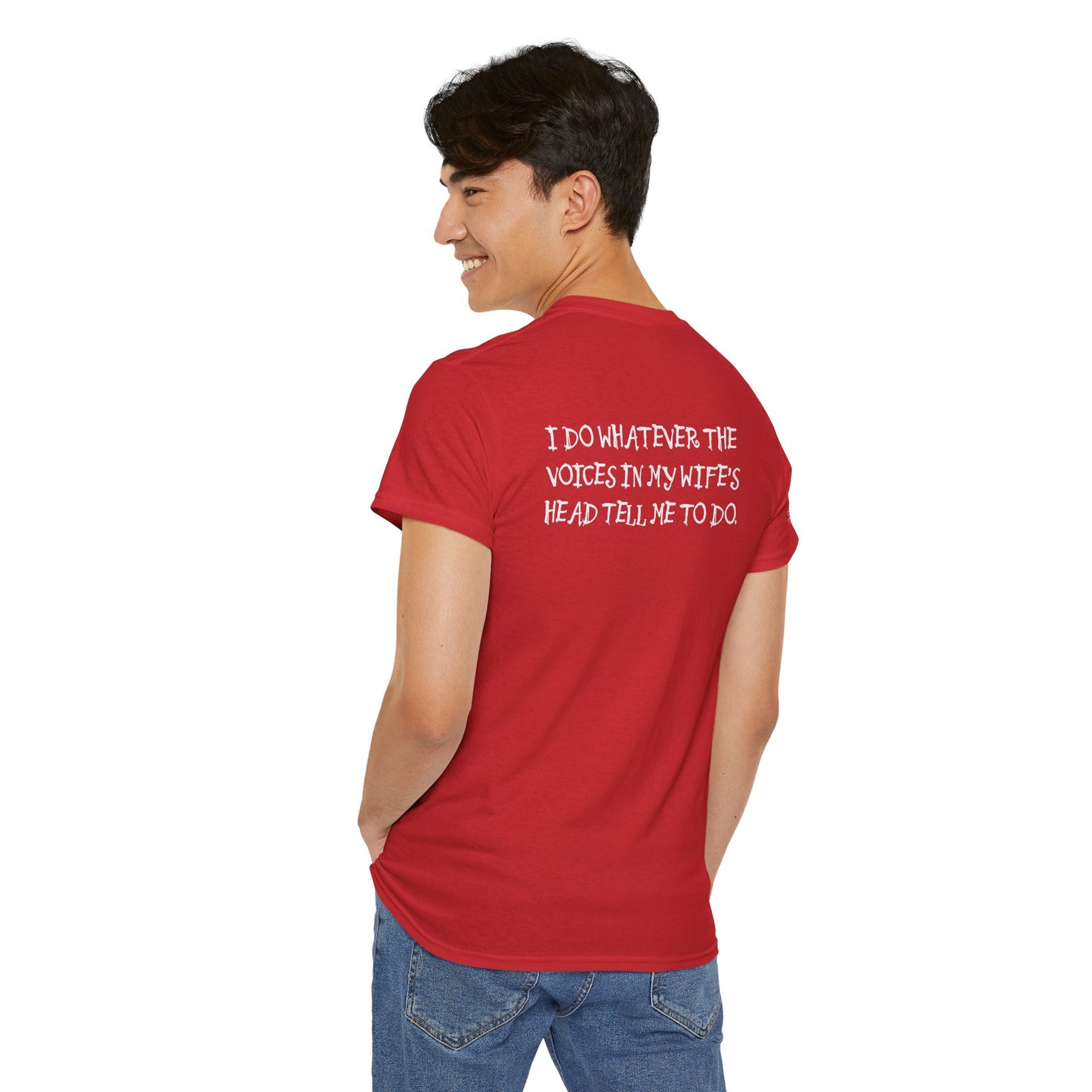 Ollie's: Funny Voices In My Wife's Head T-Shirt - 100% Cotton