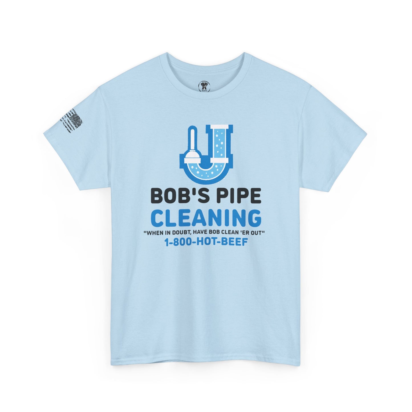Ollie's: "Bob's Pipe Cleaning" - 100% Cotton Graphic T-Shirt