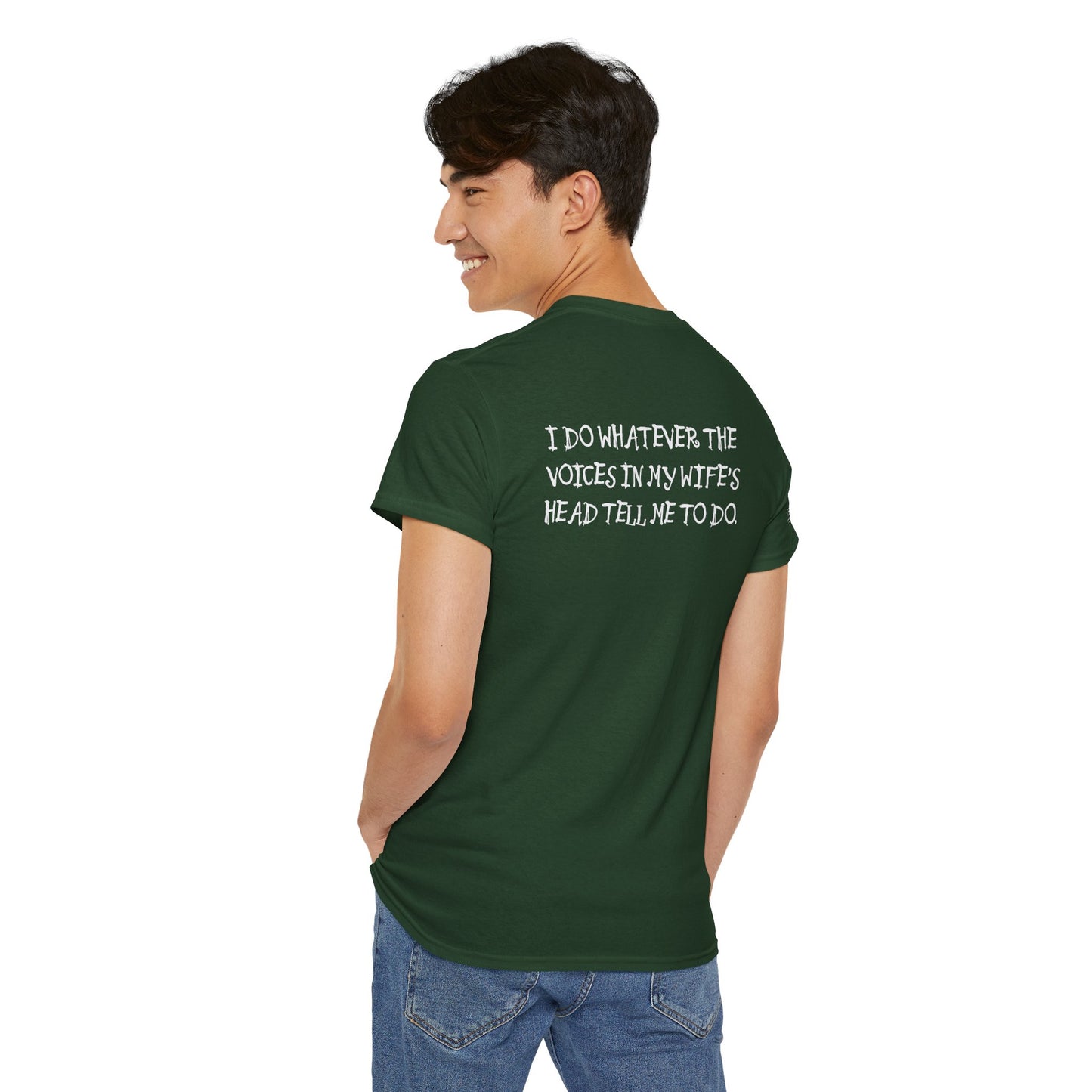 Ollie's: Funny Voices In My Wife's Head T-Shirt - 100% Cotton