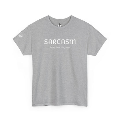 Ollie's: "Sarcasm Is My Love Language" - 100% Cotton Graphic T-Shirt