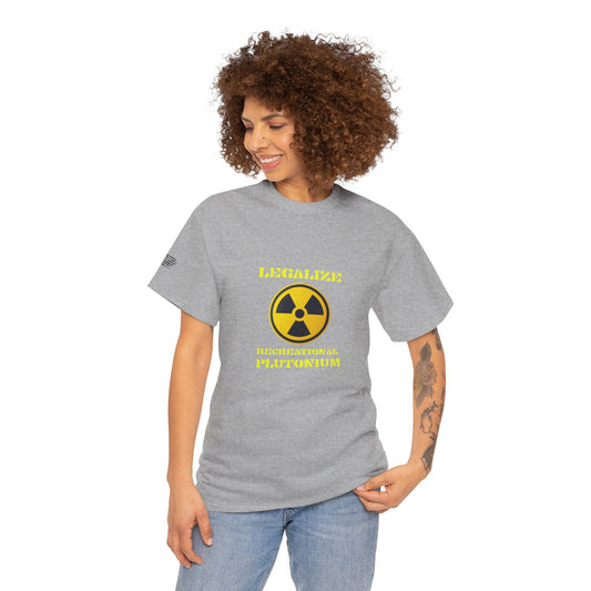 Ollie's: Legalize Recreational Plutonium T-Shirt - 100% Cotton