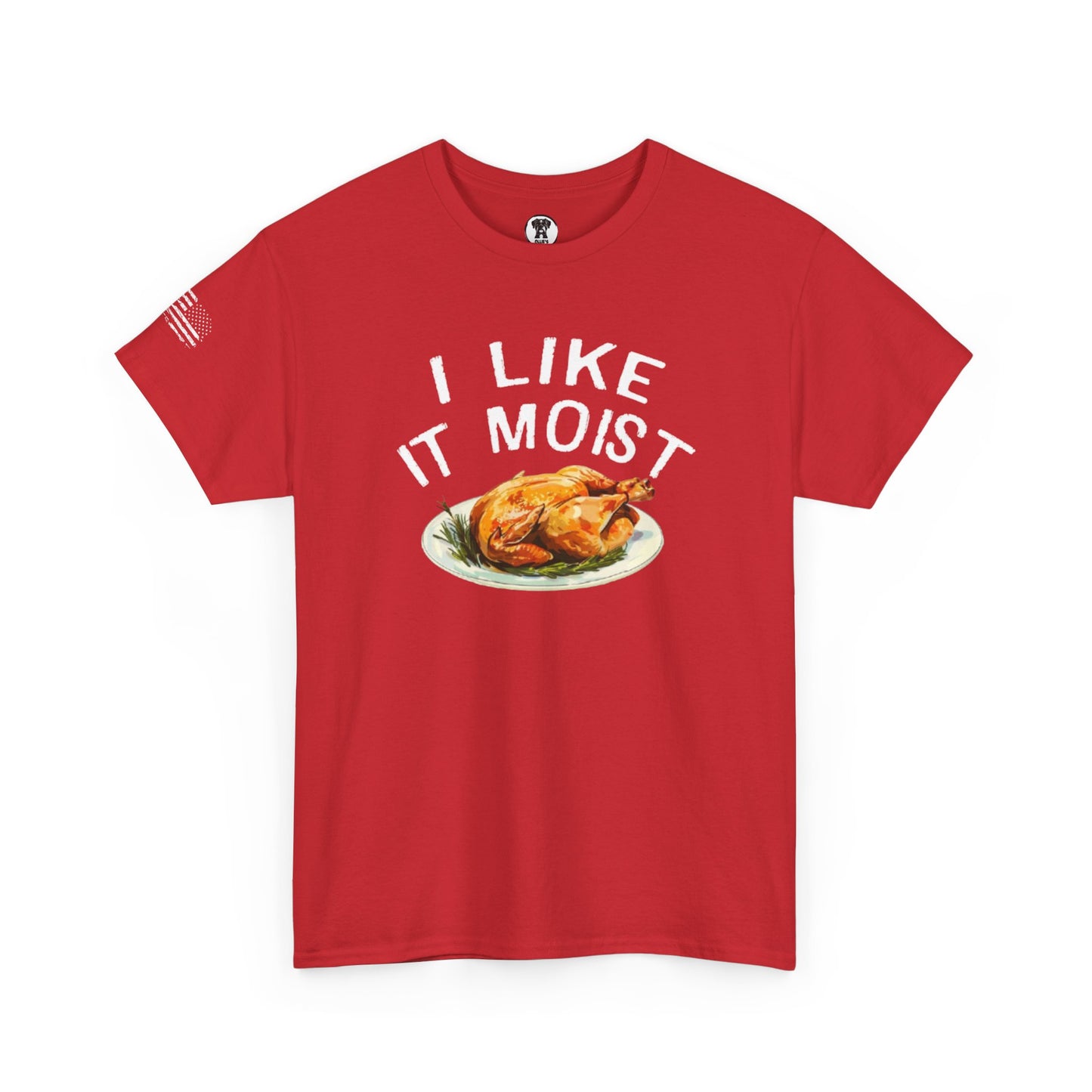 Ollie's: "I Like It Moist" - 100% Cotton Graphic T-Shirt