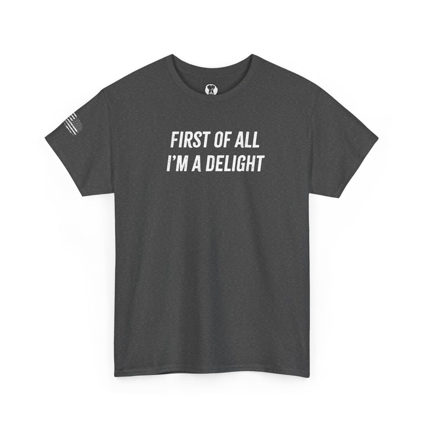 Ollie's: "First of All I'm a Delight" - 100% Cotton Graphic T-Shirt
