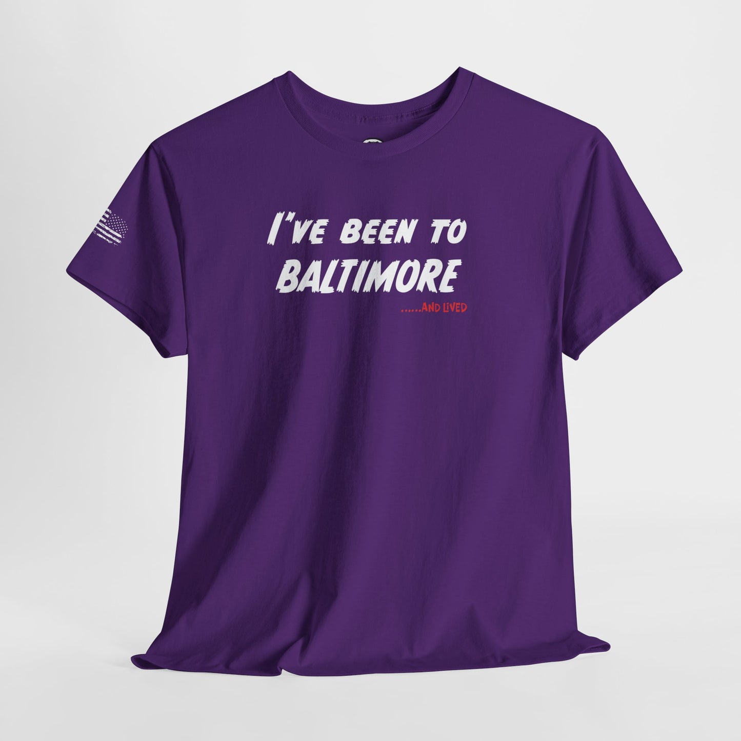 Ollie's: 'I've Been To Baltimore And Lived' - 100% Cotton T-shirt