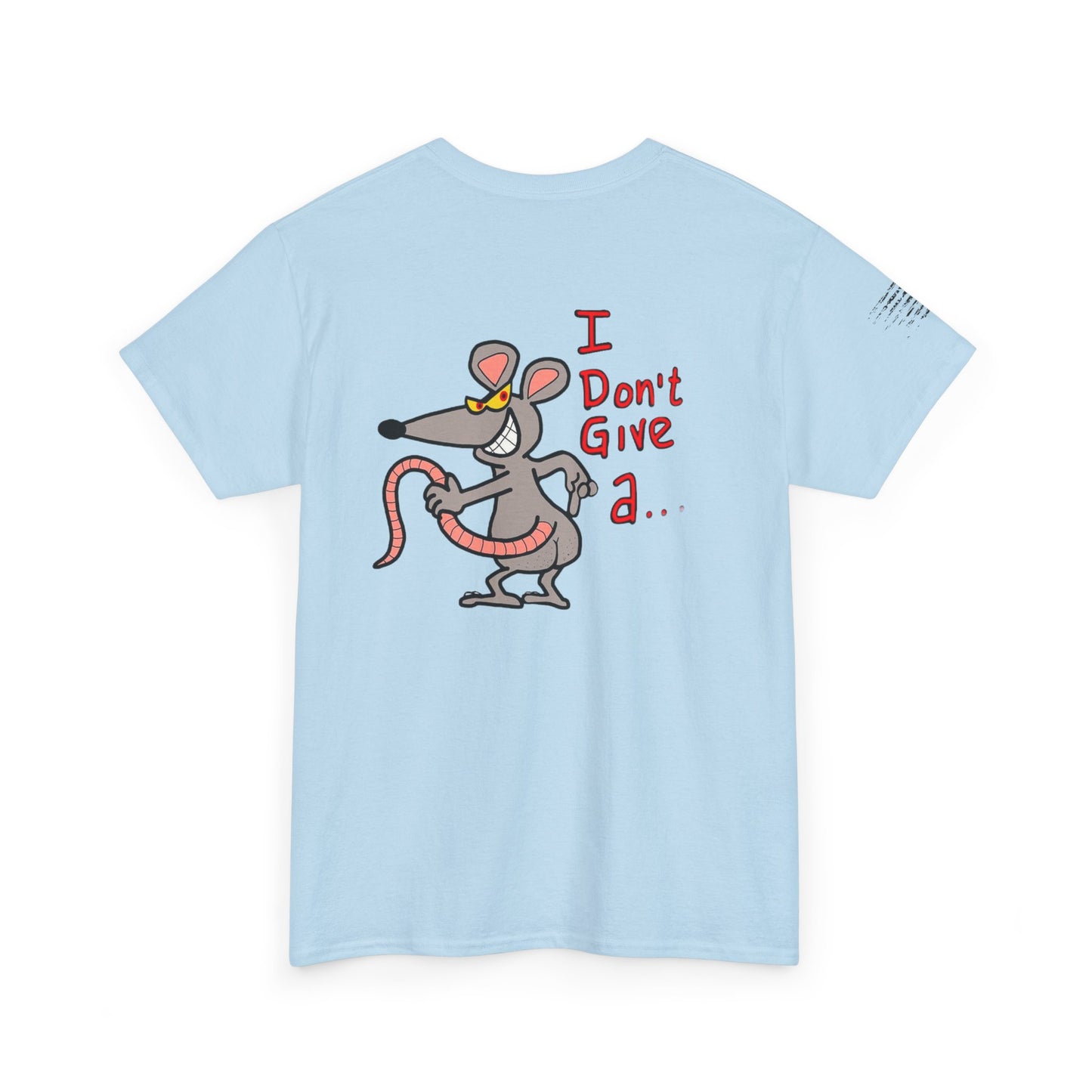 Ollie's: 'Rat's Ass Tee Shirt' - 100% Cotton T-shirt