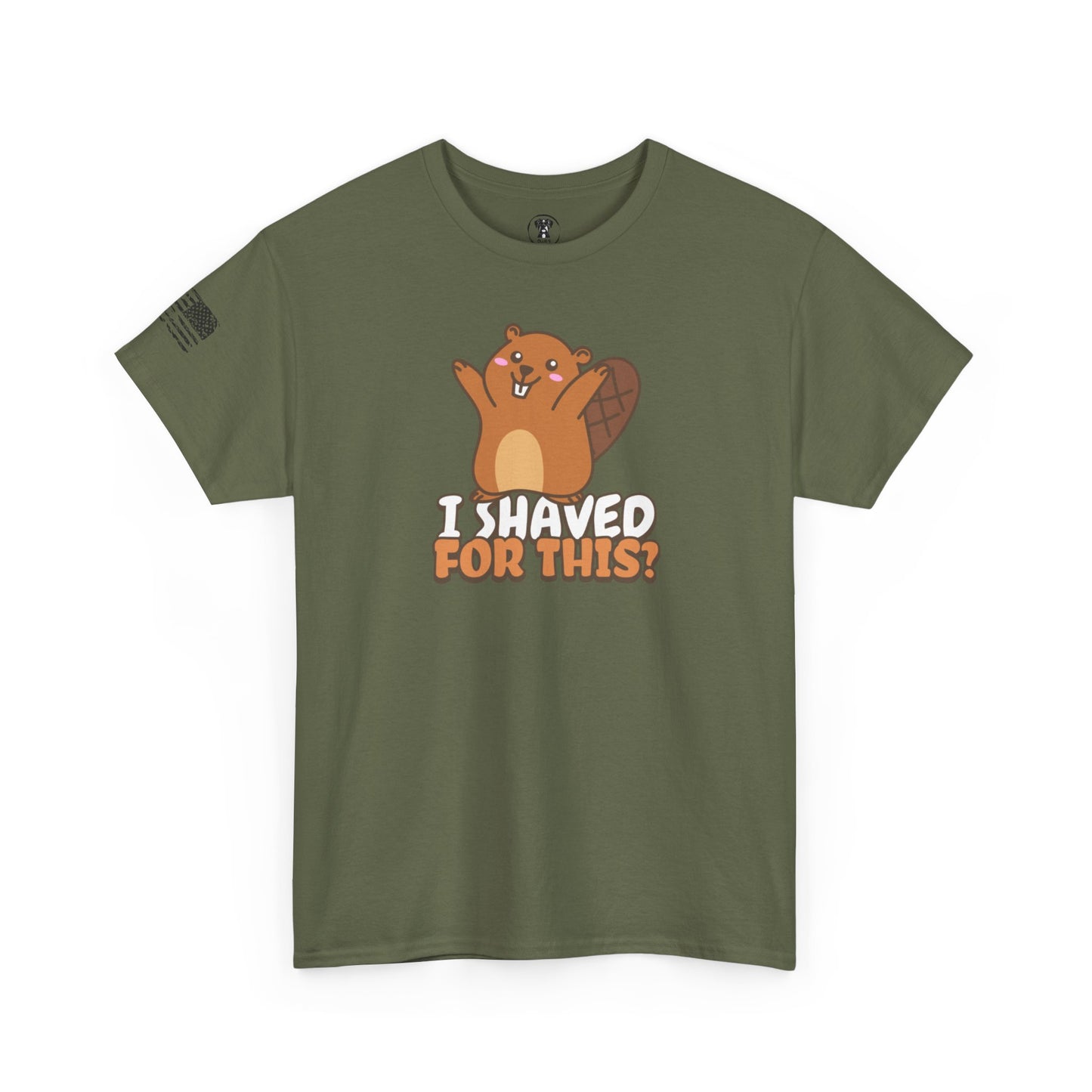 Ollie's: "I Shaved For This" -  100% Cotton Graphic T-Shirt