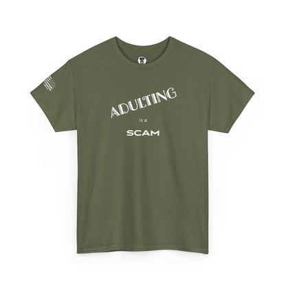 Ollie's: "Adulting Is a Scam" - 100% Cotton Graphic T-Shirt