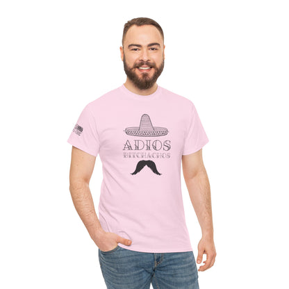 Ollie's: Adios Bitchachos - 100% Cotton T-shirt