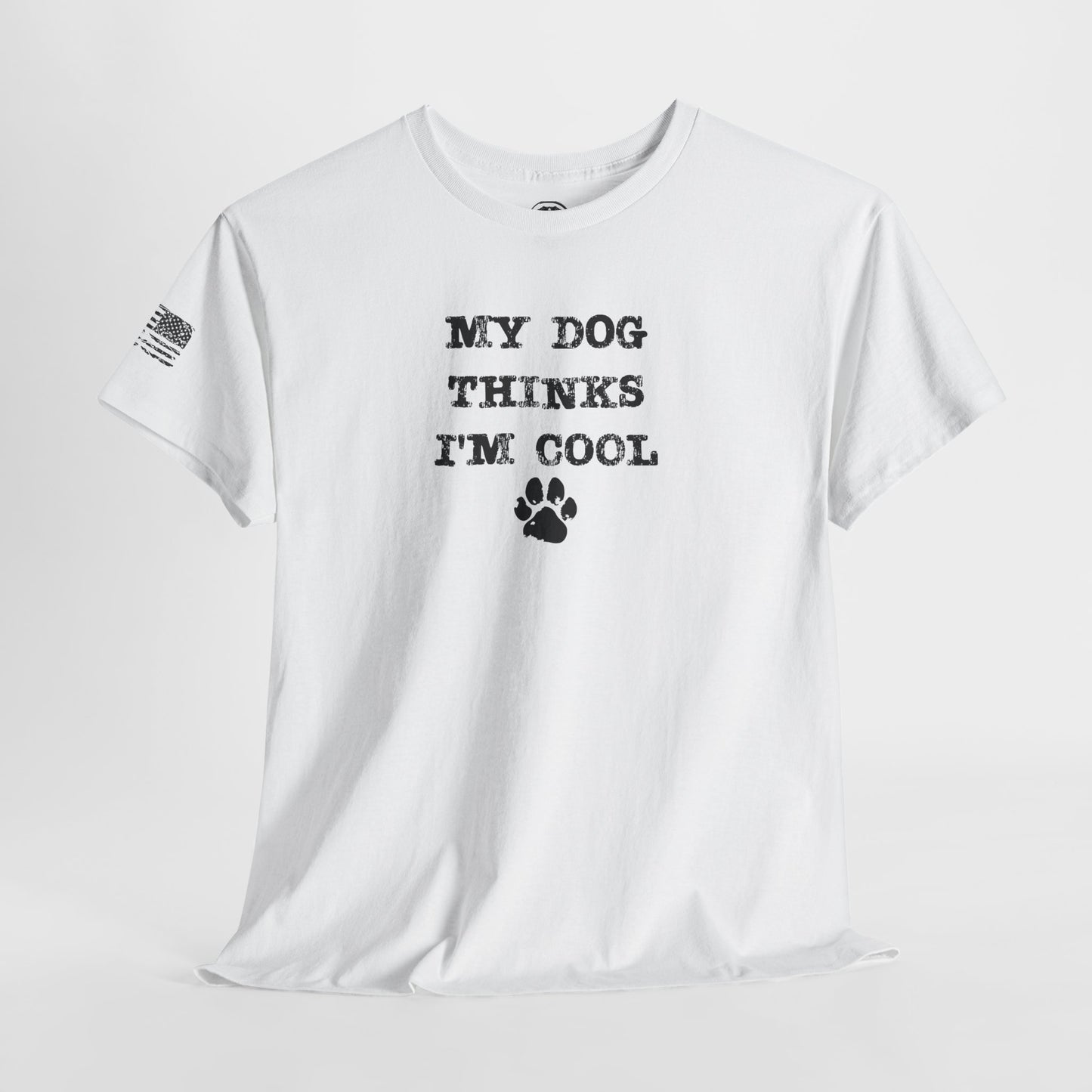 Ollie's: 'My Dog Thinks I'm Cool' - 100% Cotton T-shirt.