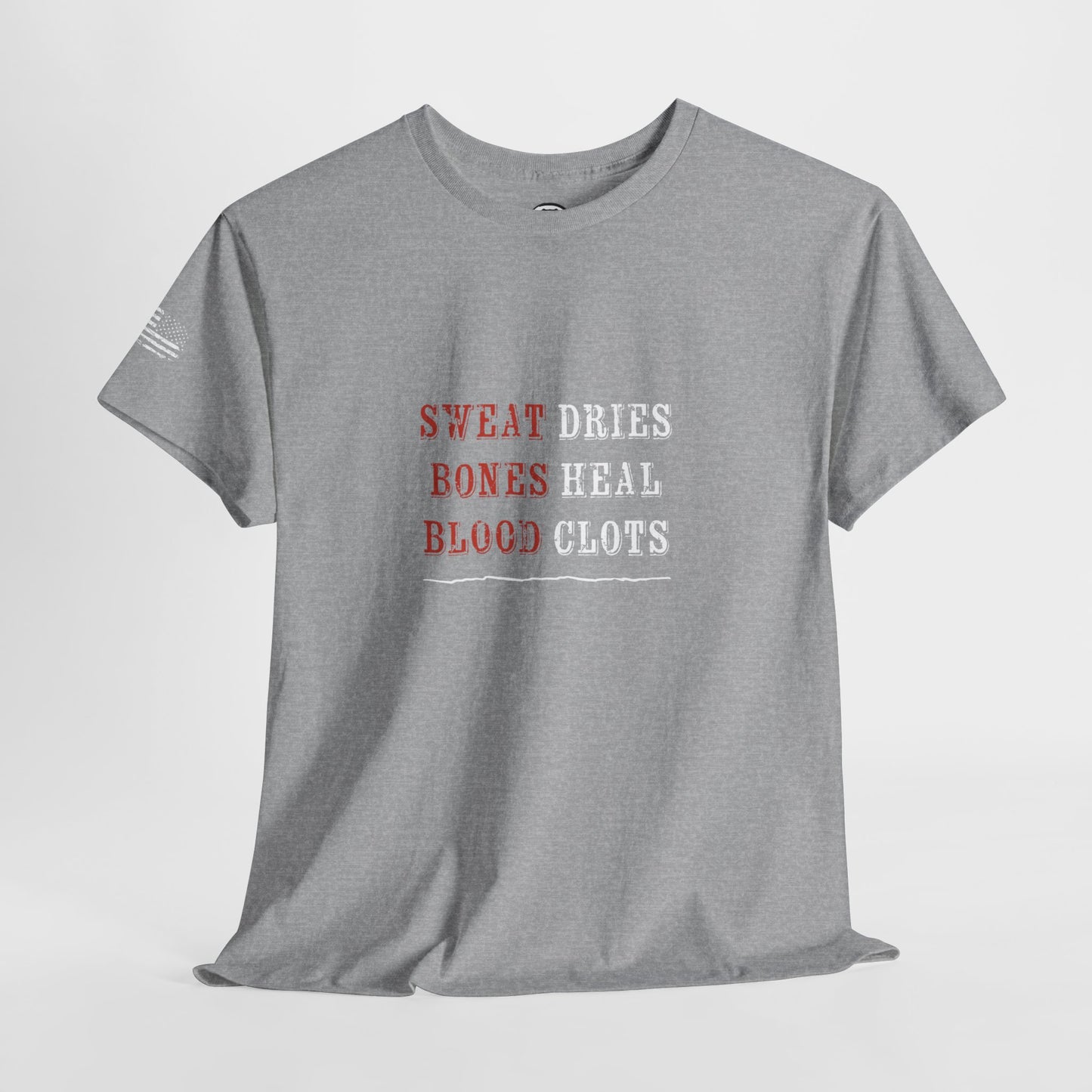 Ollie's: 'Sweat Dries Bones Heal Blood Clots'- 100% Cotton T-shirt.