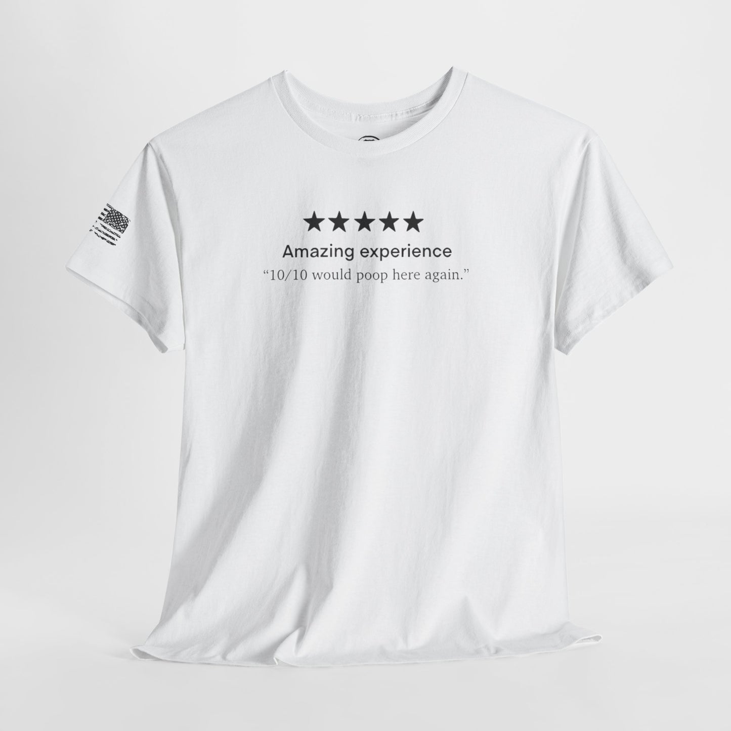 Ollie's: 'I Would Poop Here Again' - 100% Cotton T-shirt