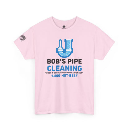 Ollie's: "Bob's Pipe Cleaning" - 100% Cotton Graphic T-Shirt