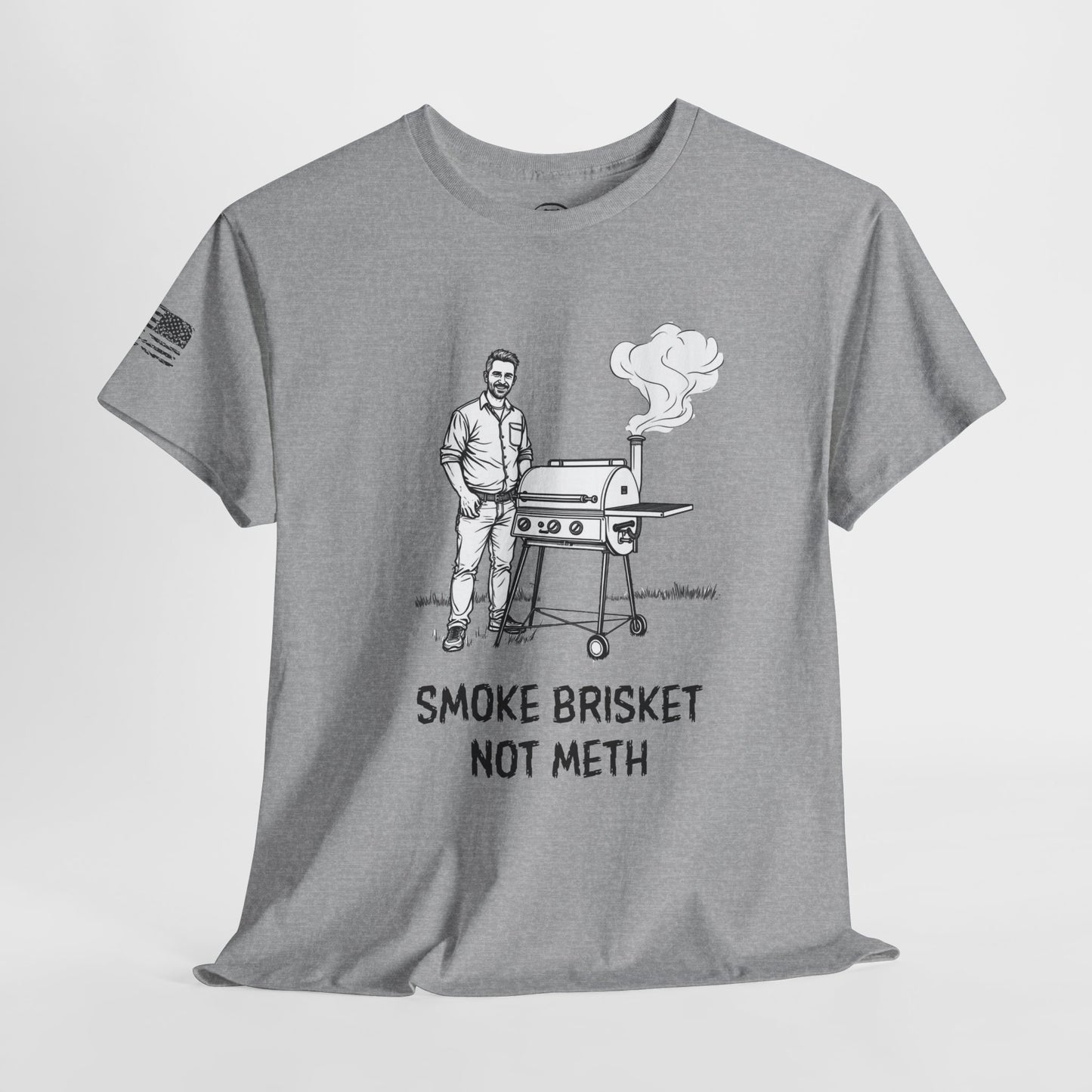 Ollie's: Smoke Brisket Not Meth T-Shirt 100% Cotton