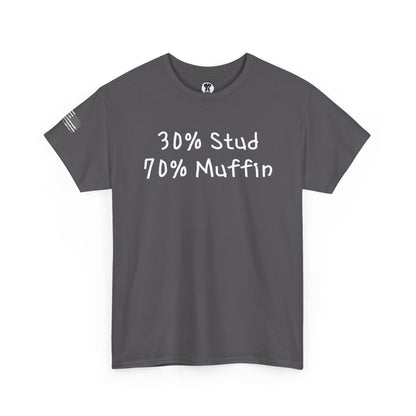 Ollie's 30% Stud 70% Muffin - 100% Cotton T-shirt