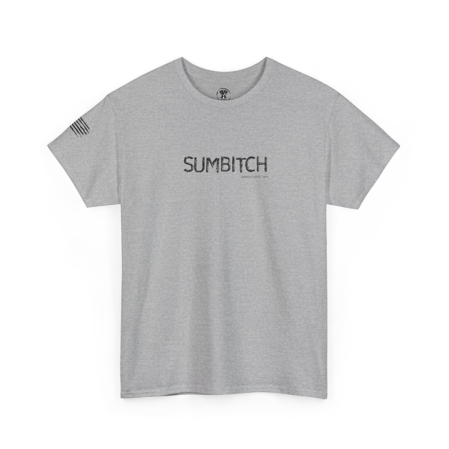 Ollie's: 'SUMBITCH By Buford T Justice' - 100% Cotton T-Shirt