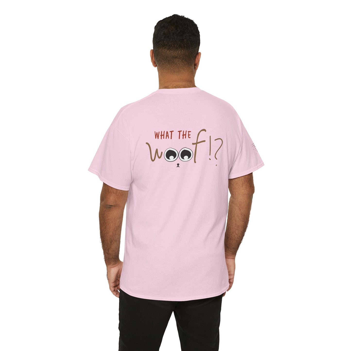 Ollie's: 'What the Woof' - 100% Cotton T-shirt