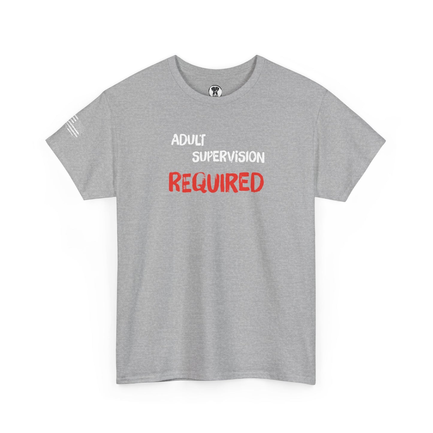 Ollie's: "Adult Supervision Required" - 100% Cotton Graphic T-Shirt