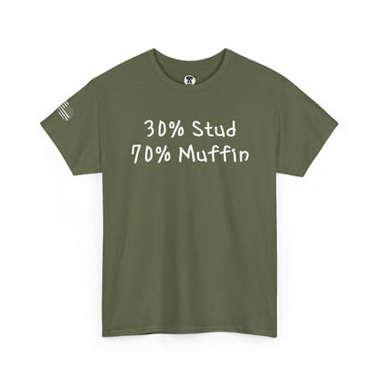 Ollie's 30% Stud 70% Muffin - 100% Cotton T-shirt