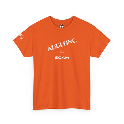 Ollie's: "Adulting Is a Scam" - 100% Cotton Graphic T-Shirt