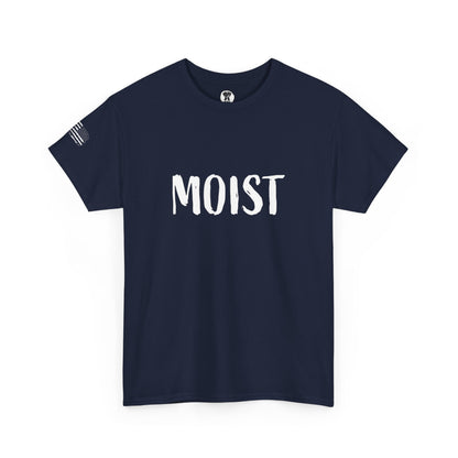Ollie's: 'Moist' - 100% Cotton Graphic T-Shirt