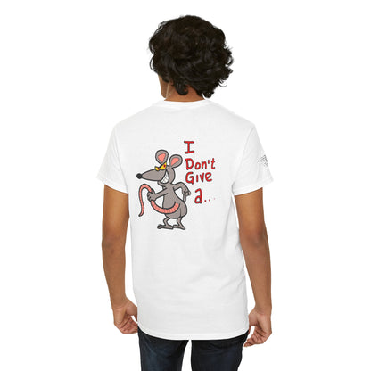 Ollie's: I Don't Give a Rat's Ass T-Shirt, 100% Cotton