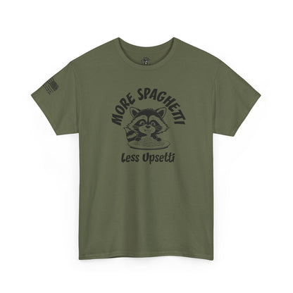 Ollie's: 'More Spaghetti Less Upsetti'- 100% Cotton T-shirt.