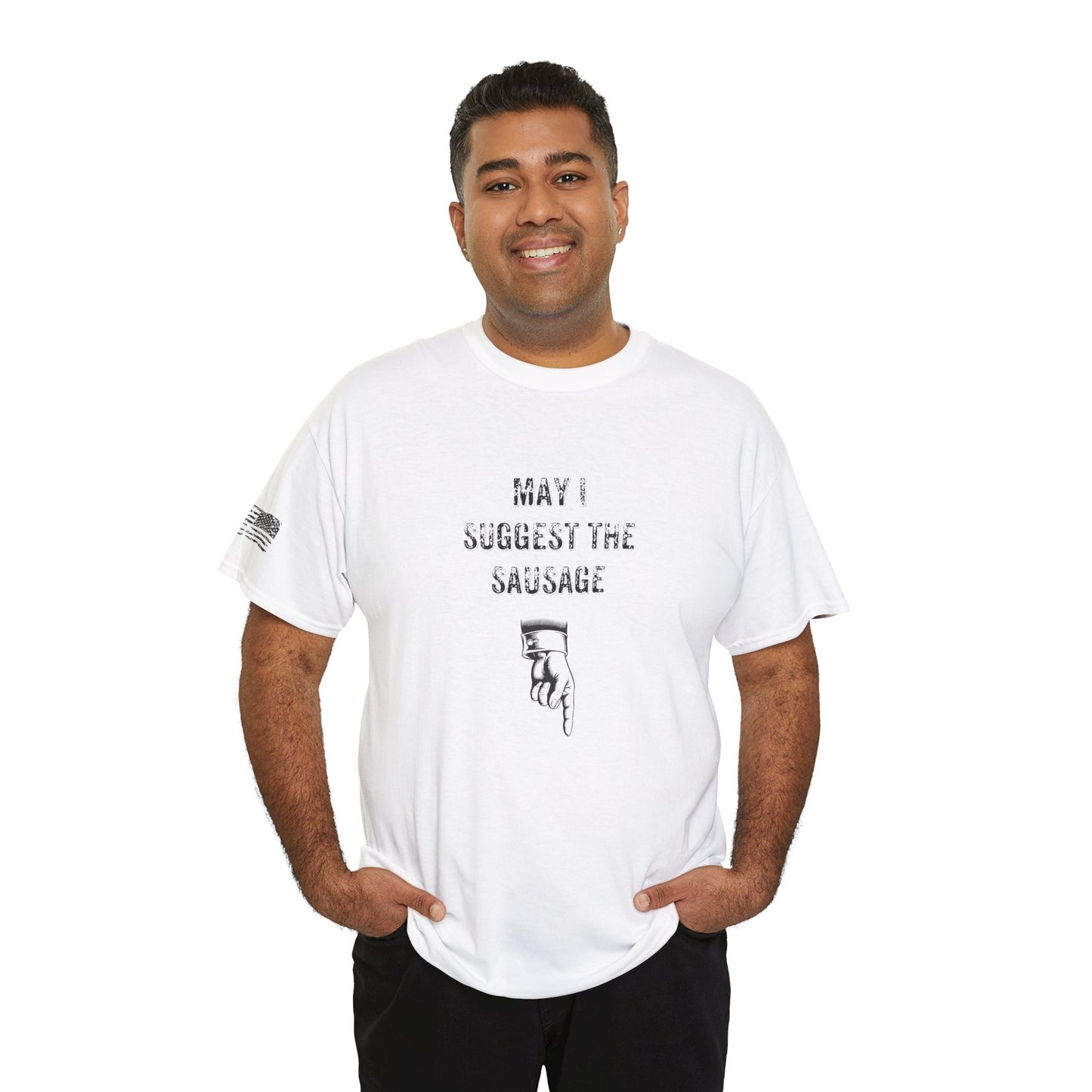 Ollie's: May I Suggest The Sausage' - T-Shirt