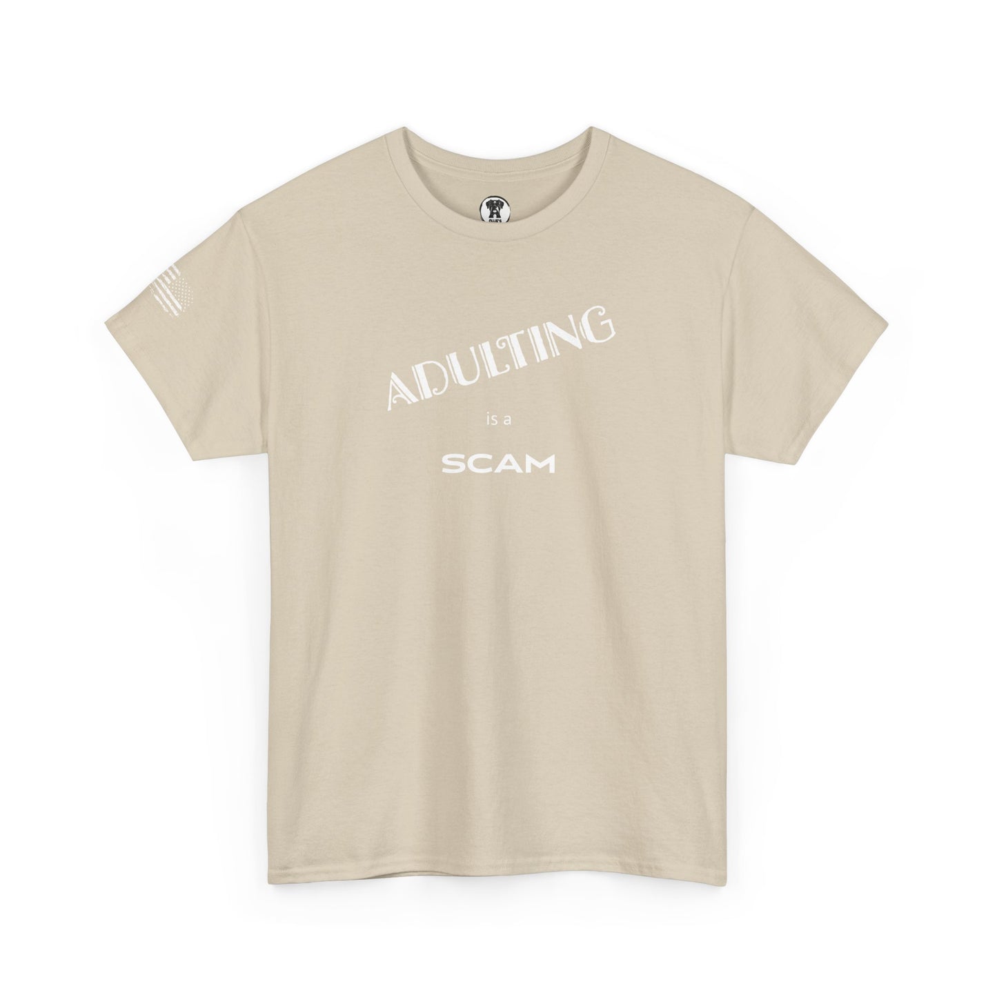 Ollie's: "Adulting Is a Scam" - 100% Cotton Graphic T-Shirt